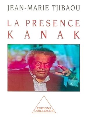 cover image of La Présence kanak